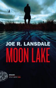 Joe R. Lansdale – Moon Lake (2022)