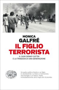 Monica Galfrè – Il figlio terrorista (2022)