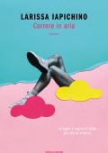 Larissa Iapichino - Correre in aria (2022)