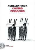 Aurelio Picca - Contro Pinocchio (2022)