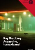 Ray Bradbury - Assassino, torna da me! (2022)