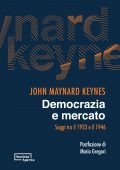 John Maynard Keynes - Democrazia e mercato (2022)