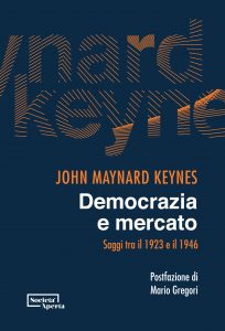 John Maynard Keynes – Democrazia e mercato (2022)