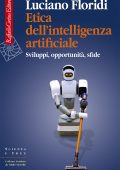 Luciano Floridi - Etica dell’intelligenza artificiale (2022)