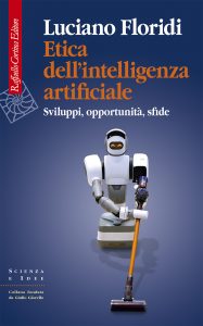 Luciano Floridi – Etica dell’intelligenza artificiale (2022)