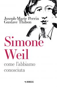 Joseph-Marie Perrin, Gustave Thibon – Simone Weil (2022)