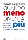 Paolo Legrenzi - Quando meno diventa più (2022)