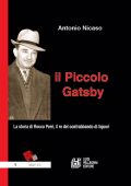 Antonio Nicaso - Il Piccolo Gatsby (2012)