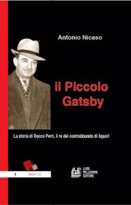 Antonio Nicaso – Il Piccolo Gatsby (2012)
