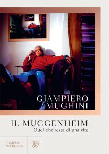 Giampiero Mughini – Il Muggenheim (2022)