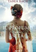 Tabea Bach - Il profumo della seta (2022)