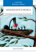 Romina Alfano (a cura di) - Adolescenti e musica (2022)