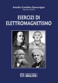 img Amelia Sparavigna - Esercizi di elettromagnetismo (2020)
