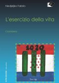 Nedjeljko Fabrio - L'esercizio della vita (2018)