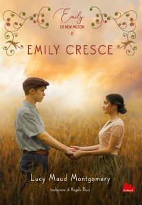 Lucy Maud Montgomery – Emily di New Moon Vol. 2. Emily cresce (2022)