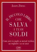 img Jason Zweig - Il Piccolo Libro che Salva i tuoi Soldi (2012)