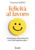 Vanessa Ruffini - Felicità al lavoro (2022)