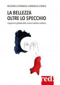 img Rossana Lo Monaco, Manuela Lehnus - La bellezza oltre lo specchio (2019)