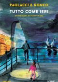 Antonio Paolacci, Paola Ronco - Tutto come ieri (2022)