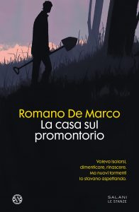 Romano De Marco – La casa sul promontorio (2022)