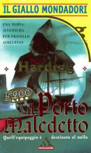 Paul Harding – Il porto maledetto (1997)
