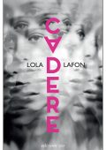 Lola Lafon - Cadere (2022)