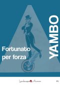 img Yambo - Fortunato per forza (2015)