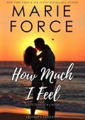 Marie Force - How much I feel (2022)