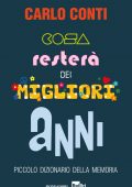 img Carlo Conti - Cosa resterà dei migliori anni (2013)