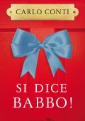 img Carlo Conti - Si dice babbo! (2014)