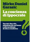 img Mirko Daniel Garasic - La coscienza di Ippocrate (2018)