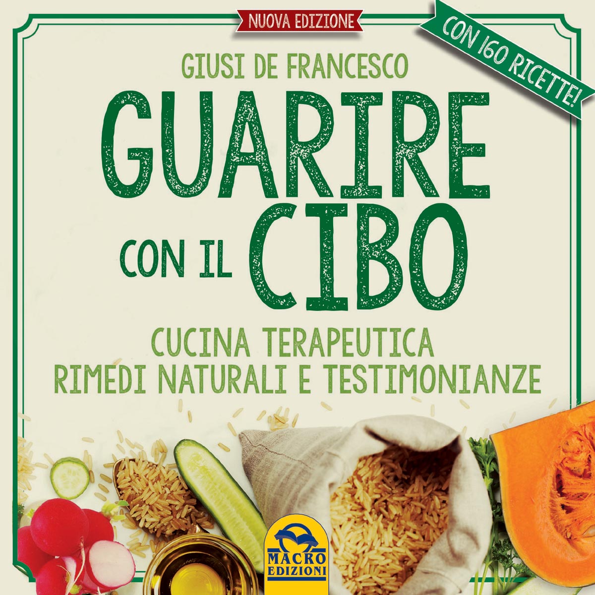 Giusi De Francesco – Guarire con il Cibo (2016)