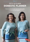 Flavia Alfano, Titty D'Attoma - Titty & Flavia Domestic planner (2016)