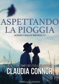 Claudia Connor - McKinney/Walker Vol. 3. Aspettando la pioggia (2022)