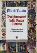 Mark Twain - Sui fondatori della razza umana (2015)