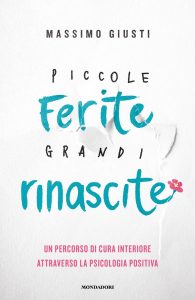Massimo Giusti – Piccole ferite, grandi rinascite (2022)