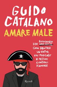 Guido Catalano – Amare male (2022)