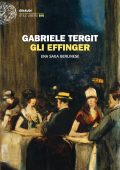 Gabriele Tergit - Gli Effinger (2022)