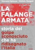 Giovanni Spinosa, Michele Mengoli - La falange armata (2022)