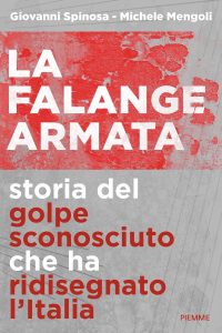 Giovanni Spinosa, Michele Mengoli – La falange armata (2022)