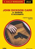 John Dickson Carr - Il giudice è accusato (2022)