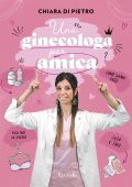 Chiara Di Pietro - Una ginecologa per amica (2022)