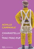 Achille Campanile - Chiarastella e Trac-trac-puf (2022)