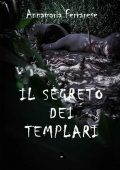 img Annamaria Ferrarese - Il Segreto dei Templari (2022)