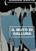 Enrico Costa - Il muto di Gallura (2014)