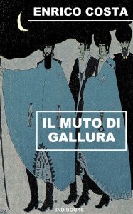 Enrico Costa – Il muto di Gallura (2014)