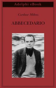 Czesław Miłosz – Abbecedario (2022)