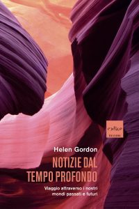 Helen Gordon – Notizie dal tempo profondo (2022)