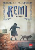Hector Malot - Remì a Londra (2022)