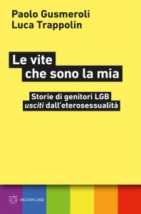 Paolo Gusmeroli, Luca Trappolin – Le vite che sono la mia (2022)